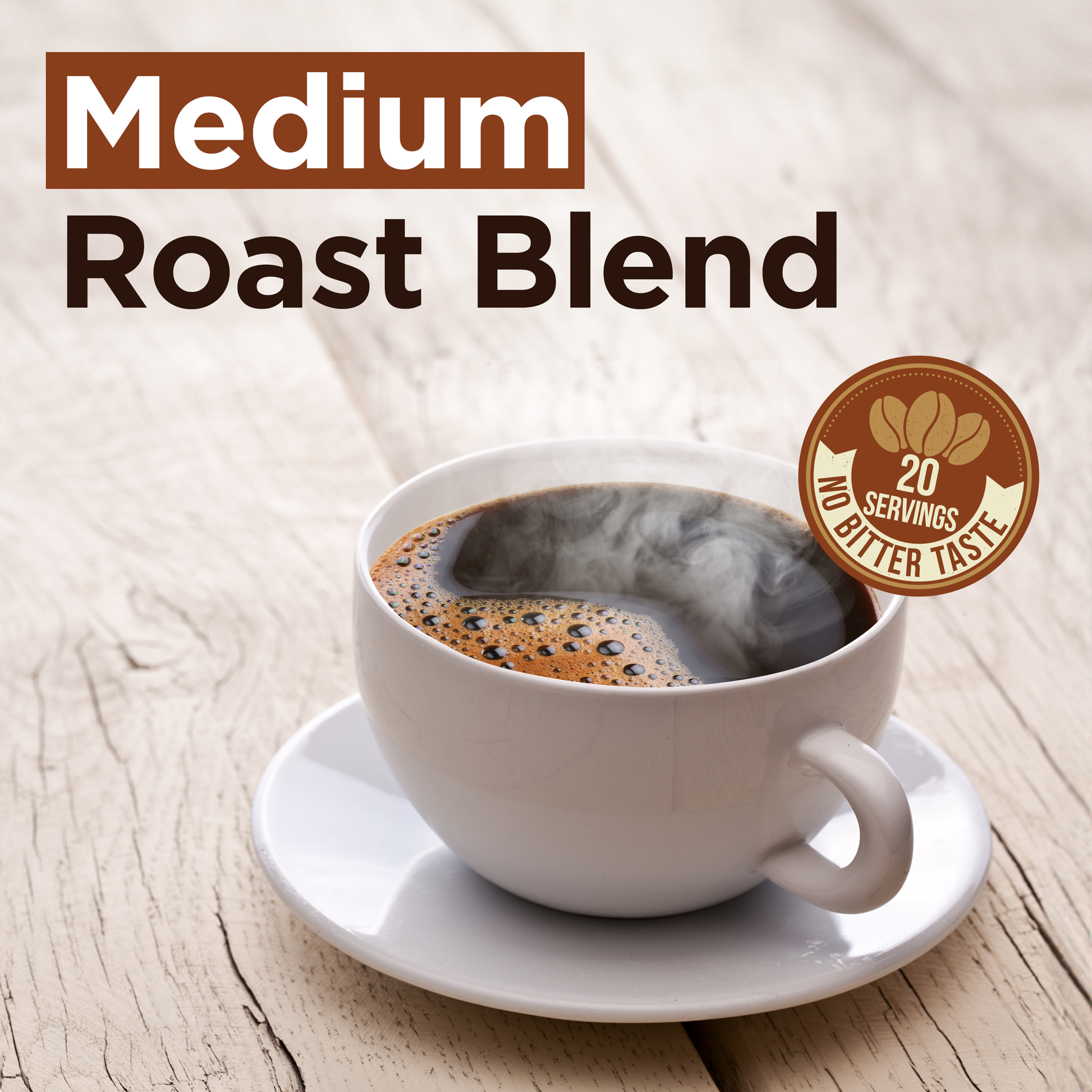 steaming medium roast coffee in cup on wooden table