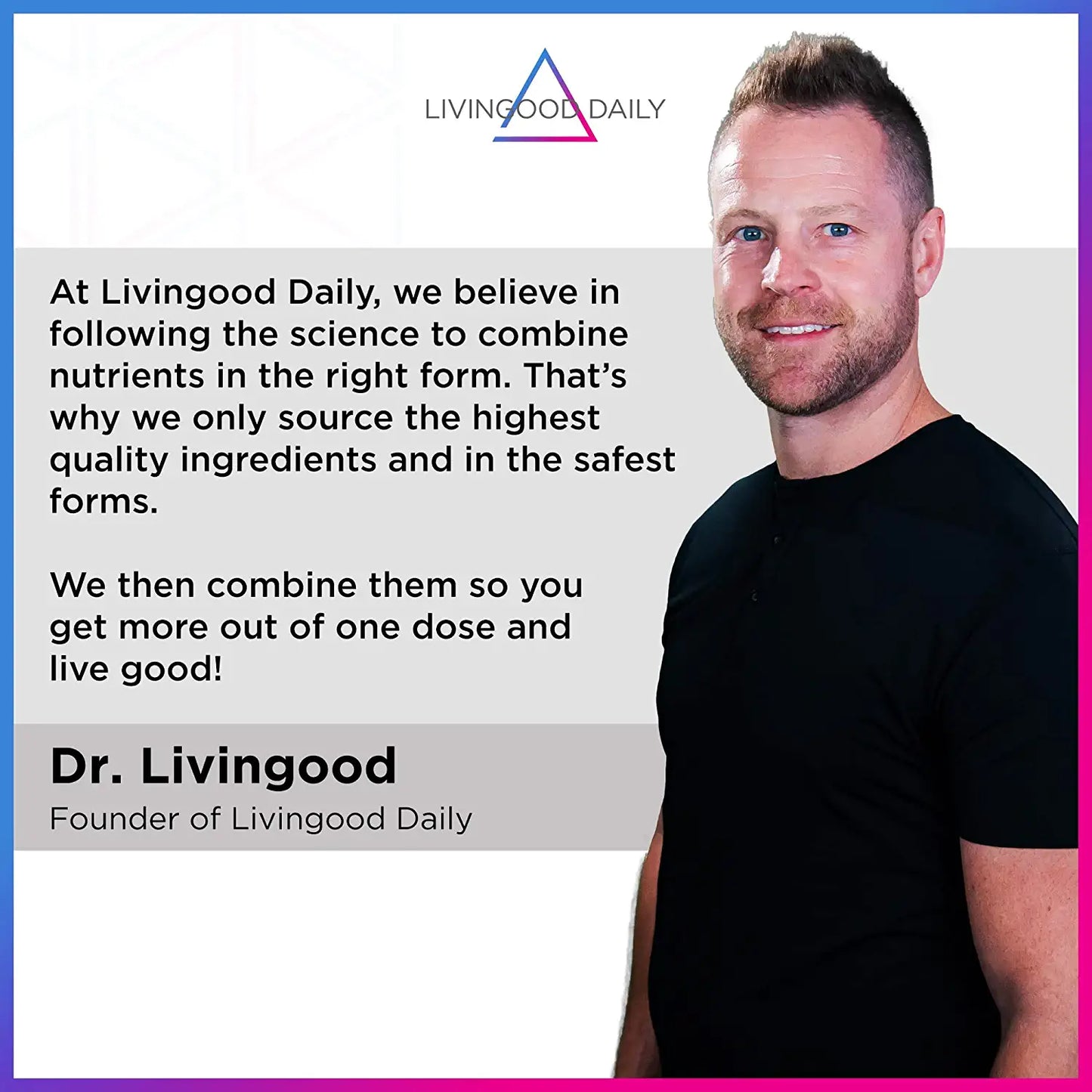 Smiling man with promotional text for Livingood Daily health brand.
