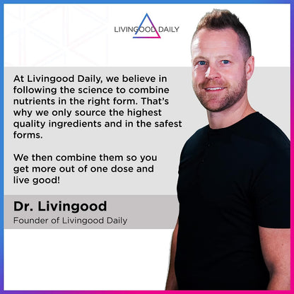 Dr. Livingood founder of Livingood Daily standing with company beliefs and quality ingredients statement