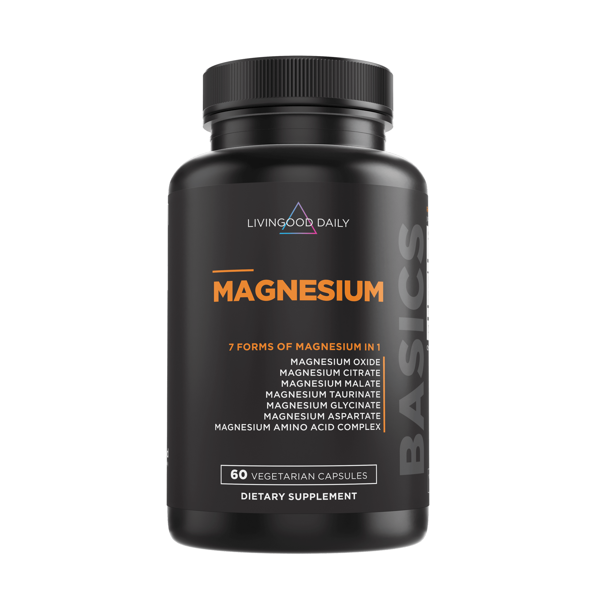 Livingood Daily Magnesium Supplement Bottle 7 Forms of Magnesium 60 Vegetarian Capsules